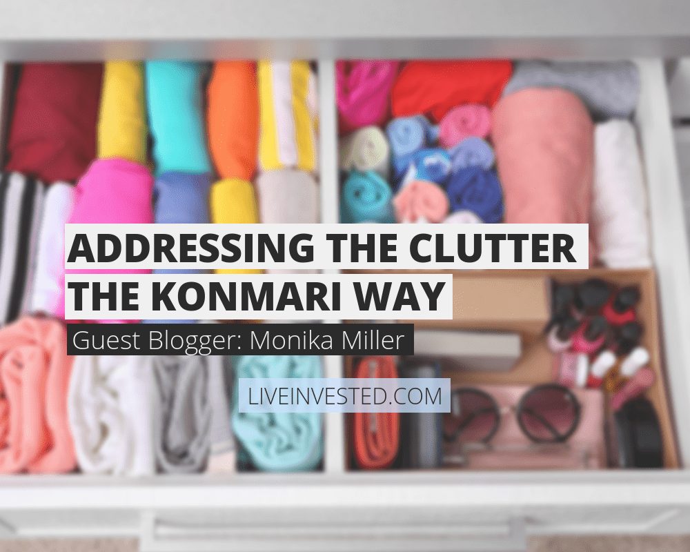 Addressing the Clutter the KonMari Way