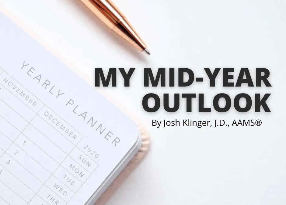 My mid year outlook josh klinger (1)