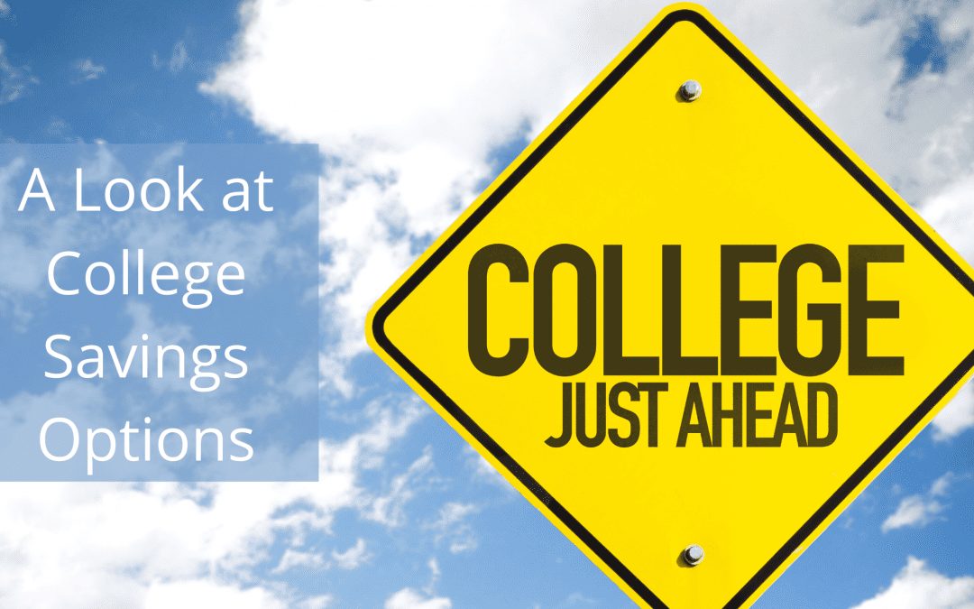 A Look at College Savings Options